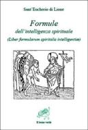 Ebook Formule dell&apos;intelligenza spirituale di Sant’Eucherio di Lione edito da Il Leone Verde Edizioni
