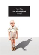 Ebook Das Montagskind di Peter Clös edito da Books on Demand