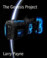 Ebook The Genesis Project di Larry Payne edito da BookRix