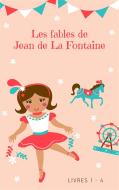 Ebook Les fables de Jean de La Fontaine (livres 1-4) di Jean de La Fontaine edito da Jean de La Fontaine