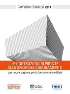 Ebook Rapporto Formedil 2014 di FORMEDIL edito da Bibliotheka Edizioni