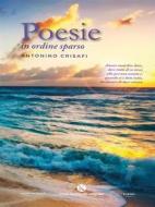 Ebook Poesie in ordine sparso di Antonino Crisafi edito da Kimerik