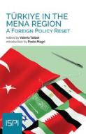 Ebook Turkiye in the MENA Region di Talbot Valeria edito da Ledizioni