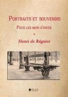 Ebook Portraits et souvenirs di Henri de Régnier edito da Books on Demand
