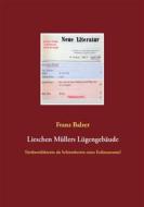 Ebook Lieschen Müllers Lügengebäude di Franz Balzer edito da Books on Demand