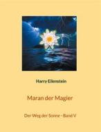 Ebook Maran der Magier di Harry Eilenstein edito da Books on Demand