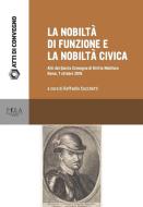 Ebook La nobiltà di funzione e la nobiltà civica di Raffaello Cecchetti edito da Pisa University Press