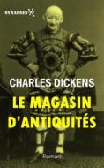 Ebook Le magasin d'antiquités di Charles Dickens edito da Éditions Synapses