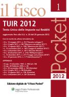 Ebook Pocket - TUIR 2012 di AA. VV. edito da Il Fisco