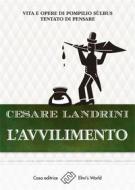 Ebook L'avvilimento di Cesare Landrini edito da Elmi's World