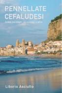 Ebook PENNELLATE CEFALUDESI di Asciutto Liborio edito da ilmiolibro self publishing