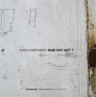 Ebook Olde Hut Ulft 1 di Karin Karrenberg edito da Books on Demand