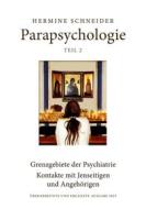 Ebook Parapsychologie Teil 2 di Hermine Schneider edito da Books on Demand