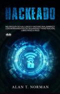 Ebook Hackeado di Alan T. Norman edito da Tektime