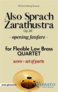 Ebook Also Sprach Zarathustra - Flexible Low Brass Quartet (parts&score) key Bb di Richard Georg Strauss edito da Glissato Edizioni Musicali