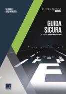 Ebook Guida sicura di Danilo Mazzacane edito da Paesi edizioni