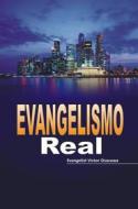 Ebook Evangelismo Real di Evangelist Osazuwa Victor edito da Revival Waves of Glory