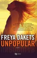 Ebook Unpopular di Freya Dakets edito da Fanucci Editore