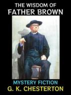 Ebook The Wisdom of Father Brown di G.K Chesterton edito da Diamond Book Publishing