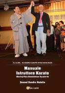 Ebook Manuale Istruttore Karate di Sandro Naletto edito da Youcanprint Self-Publishing