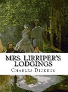 Ebook Mrs. Lirriper's Lodgings di Charles Dickens edito da Qasim Idrees
