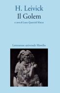 Ebook Il Golem di H. Leivick edito da Marsilio