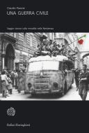 Ebook Una guerra civile di Claudio Pavone edito da Bollati Boringhieri
