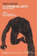 Ebook Lo schermo del diritto II di Paolo Heritier edito da Mimesis Edizioni