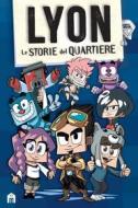 Ebook Le storie del quartiere di Lyon edito da Magazzini Salani