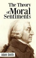 Ebook The Theory of Moral Sentiments di Adam Smith edito da Enhanced Media Publishing