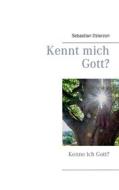 Ebook Kennt mich Gott? di Sebastian Dzierzon edito da Books on Demand