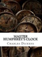 Ebook Master Humphrey's Clock di Charles Dickens edito da Qasim Idrees