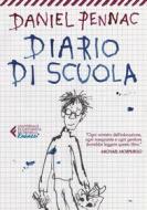 Ebook Diario di scuola - Ediz. Ragazzi di Daniel Pennac edito da Feltrinelli Editore