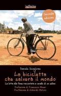 Ebook La bicicletta che salverà il mondo di Daniele Scaglione edito da Infinito edizioni