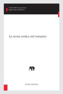 Ebook La scena erotica nel romanzo di Giovanna Mochi edito da Pacini Editore