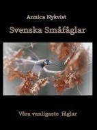 Ebook Svenska Småfåglar di Annica Nykvist edito da Books on Demand