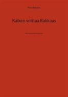 Ebook Kaiken voittaa Rakkaus di Paavo Räisänen edito da Books on Demand