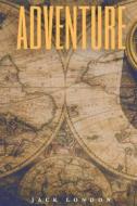 Ebook Adventure (Annotated) di London Jack edito da Muhammad Humza