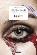 Ebook La mite + Il coccodrillo di Fëdor Dostoevskij edito da Crescere