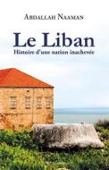 Ebook Le Liban di Abdallah Naaman edito da Glyphe