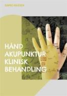 Ebook Hånd Akupunktur Klinisk Behandling di Sumiko Knudsen edito da Books on Demand