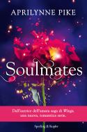 Ebook Soulmates di Pike Aprilynne edito da Sperling & Kupfer