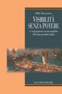Ebook Visibilità senza potere di Milly Buonanno edito da Liguori Editore