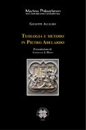 Ebook Teologia e metodo in Pietro Abelardo di Allegro Giuseppe edito da Officina Studi Medievali