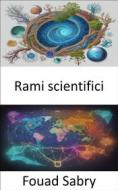 Ebook Rami scientifici di Fouad Sabry edito da Un Miliardo Di Ben Informato [Italian]