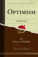 Ebook Optimism di Horace Fletcher edito da Forgotten Books