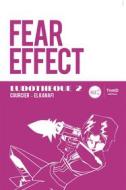 Ebook Ludothèque n°2 : Fear Effect di Nicolas Courcier, Mehdi El Kanafi edito da Third Editions