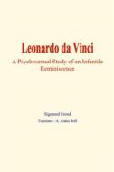 Ebook Leonardo da Vinci di Sigmund Freud edito da EHS