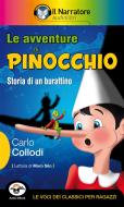Ebook Le avventure di Pinocchio (Audio-eBook) di Carlo Collodi edito da Il Narratore