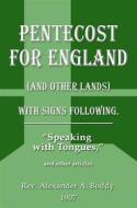 Ebook Pentecost for England di Alexander Alfred Boddy edito da Full Well Ventures